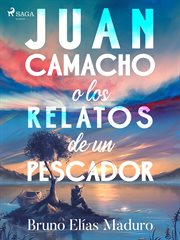 Juan Camacho o los relatos de un pescador cover image cdn