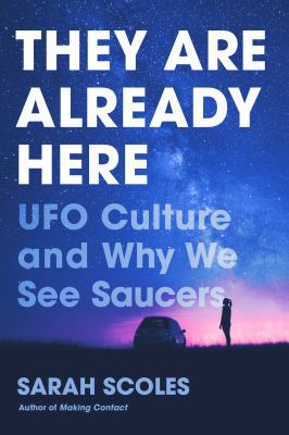 They are already here : UFO culture and why we see saucers  cover image cdn