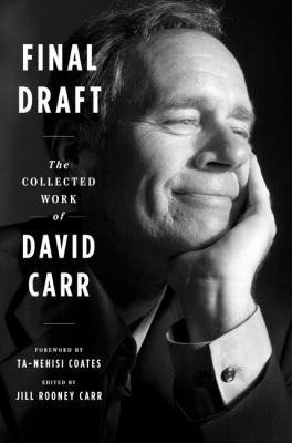 Final draft : the collected work of David Carr  cover image cdn