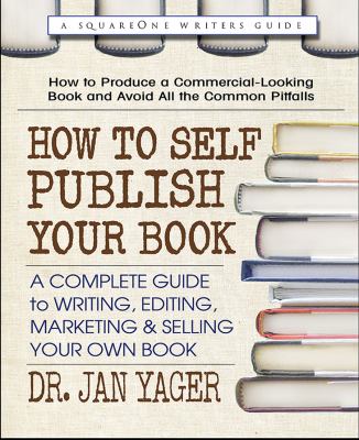 How to self publish your book : a complete guide to writing, editing, marketing & selling your own book  cover image cdn