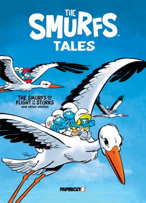 The Smurfs tales. 14, The Smurfs and the flight of the storks and other stories  cover image cdn
