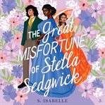 The Great Misfortune of Stella Sedgwick cover image cdn