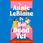 Annie LeBlanc Is Not Dead Yet cover image cdn