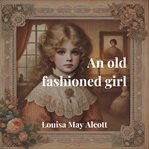 An old fashioned girl cover image cdn