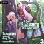 My Quiet Blacksmith Life in Another World: Volume 3 cover image cdn