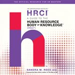 A Guide to the Human Resource Body of Knowledge cover image cdn
