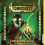 Tombquest - Die Schatzjäger. Das Königreich der Mumien cover image cdn
