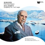 Borodin: Polovtsian Dances - Balakirev: Symphony No. 1 In C Major : Polovtsian Dances. Balakirev. Symphony No. 1 in C Major cover image cdn