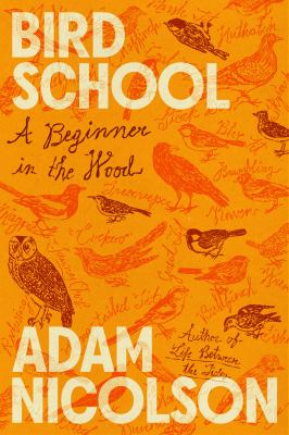 Bird school : a beginner in the wood  cover image cdn