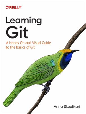 Learning Git : a hands-on and visual guide to the basics of Git  cover image cdn