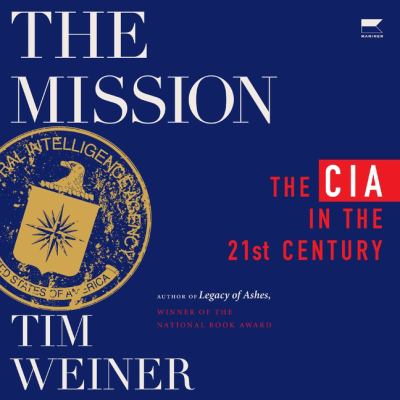 The Mission The CIA in the 21st Century  cover image cdn
