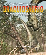Dino-historias: Braquiosaurio. Dinosaurio De Patas Largas cover image cdn