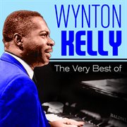 The Very Best Of Wynton Kelly cover image cdn