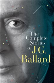 The Complete Stories of J. G. Ballard cover image cdn