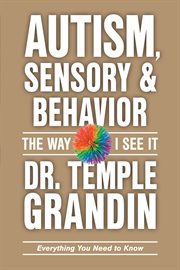 Autism, Sensory & Behavior : The Way I See It cover image cdn
