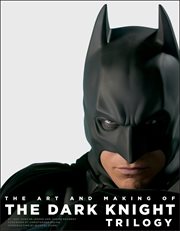 The Art and Making of the Dark Knight Trilogy cover image cdn