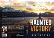 Haunted Victory--Healing From Childhood Sexual Abuse and the Decades of Addiction That Followed cover image cdn
