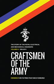The Story of the Royal Electrical and Mechanical Engineers, 1993-2015 cover image cdn