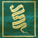 The Cautious Traveller's Guide to the Wastelands cover image cdn