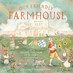 Our Friendly Farmhouse cover image cdn