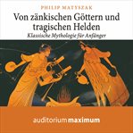 Von zänkischen Göttern und tragischen Helden cover image cdn