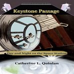 Keystone Passage: Day and Night on the Space Station cover image cdn