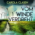 Vom Winde verdreht - Kurzkrimi aus der Eifel cover image cdn