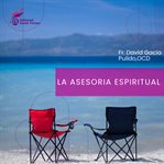 La asesoría espiritual cover image cdn