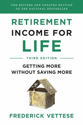 Retirement income for life : getting more without saving more  cover image cdn