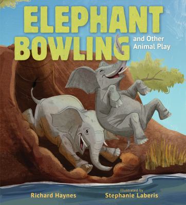 Elephant bowling and other animal play  cover image cdn