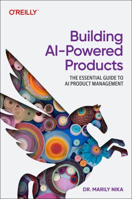 Building AI-powered products : the essential guide to AI and GenAI product management  cover image cdn