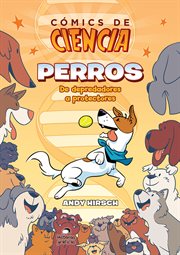Cómics De Ciencia: Perros: De Depredadores a Protectores cover image cdn