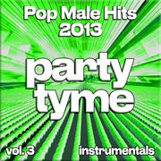 Pop Male Hits 2013, Vol. 3 cover image cdn