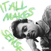 It All Makes Sense (Extended Mixes) cover image cdn