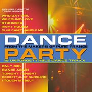 Dance Party: 15 Unforgettable Dance Traxx cover image cdn
