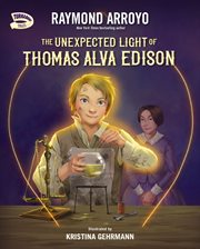 The Unexpected Light of Thomas Alva Edison cover image cdn