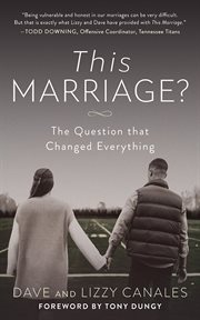 This Marriage? : The Question that Changed Everything cover image cdn
