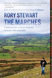 The Marches : A Borderland Journey Between England and Scotland cover image cdn