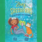 Zoey and Sassafras: Wishypoofs and Hiccups cover image cdn