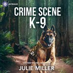 Crime Scene K-9 cover image cdn
