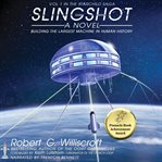 Slingshot : Building the Largest Machine in Human History cover image cdn