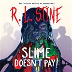 Slime Doesn't Pay! cover image cdn