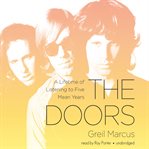 The Doors : A Lifetime of Listening to Five Mean Years cover image cdn