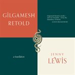 Gilgamesh Retold cover image cdn