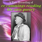 A Rare Recording of EE Cummings Reading His Own Poetry cover image cdn