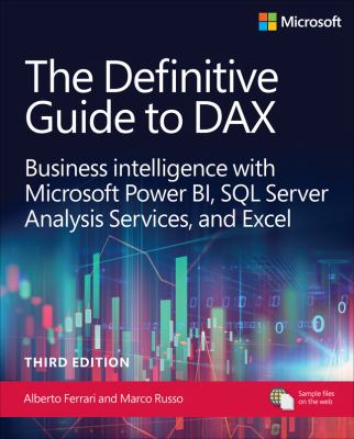 The definitive guide to DAX : mastering the semantic model expression language for Microsoft Power BI, Fabric, and Excel  cover image cdn