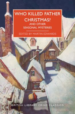 Who killed Father Christmas? : and other seasonal mysteries  cover image cdn