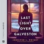 Last Light Over Galveston cover image cdn