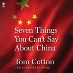 Seven Things You Can't Say About China cover image cdn