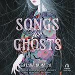 Songs for Ghosts cover image cdn